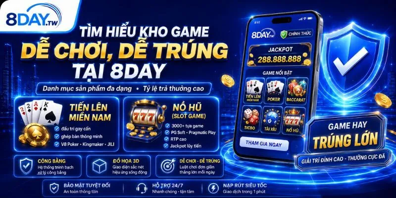 Home 19 Danh mục sản phẩm đa dạng cùng tỷ lệ trả thưởng 8DAY